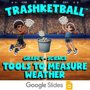 Tools to Measure Weather TRASHKETBALL Science Game - No Prep Grade 4 Review