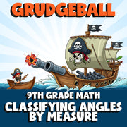 Classifying Angles by Measure GRUDGEBALL Math Game - No Prep Grade 9 Review