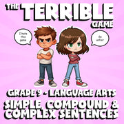 Simple, Compound & Complex Sentences THE TERRIBLE GAME - Grade 9 ELA Review