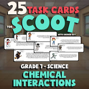 Chemical Interactions SCOOT TASK CARDS Science Game - No Prep Grade 7 Review