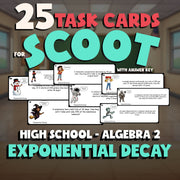 Exponential Decay SCOOT TASK CARDS Math Game - No Prep Algebra 2 Review Activity