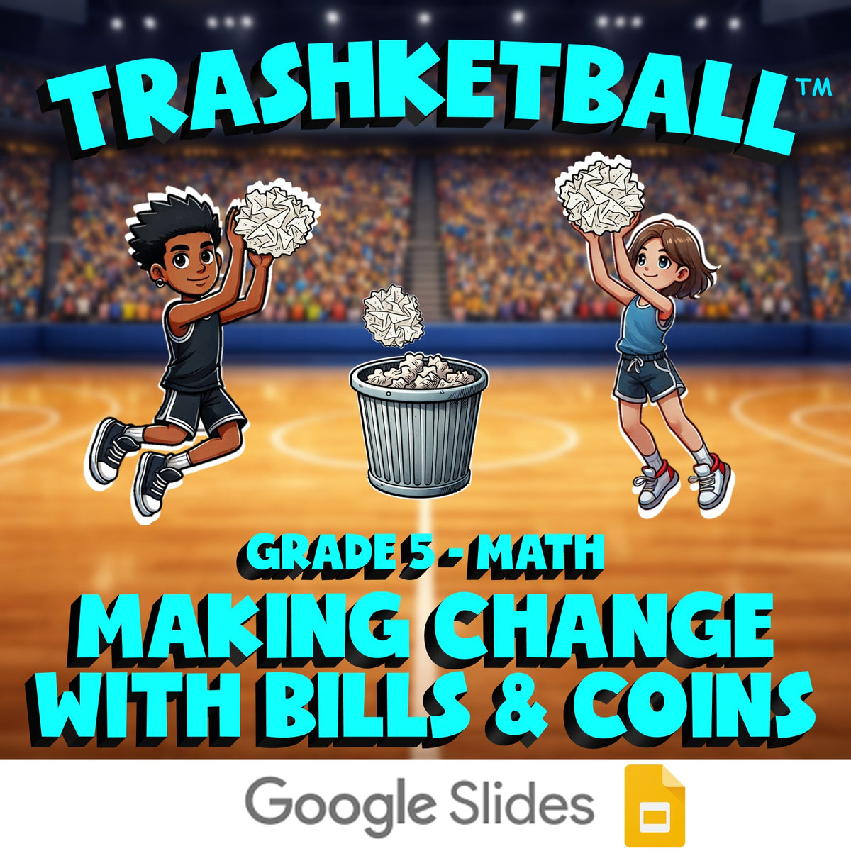 Making Change with Bills & Coins TRASHKETBALL Math Game - No Prep Grade 5 Review
