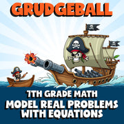 Model Real Problems with Equations GRUDGEBALL Math Game - No Prep Grade 7 Review