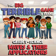 Waves & Their Applications BIG TERRIBLE GAME - No Prep Grade 5 Science Review
