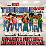 Evaluate Sentence Length for Purpose BIG TERRIBLE GAME - Grade 11 ELA Review