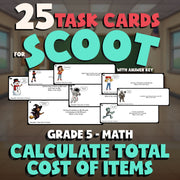 Calculate Total Cost of Items SCOOT TASK CARDS Math Game - No Prep Grade 5