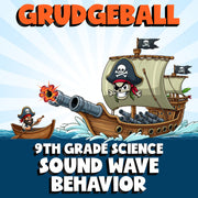 Sound Wave Behavior GRUDGEBALL Science Game - No Prep Grade 9 Review Activity