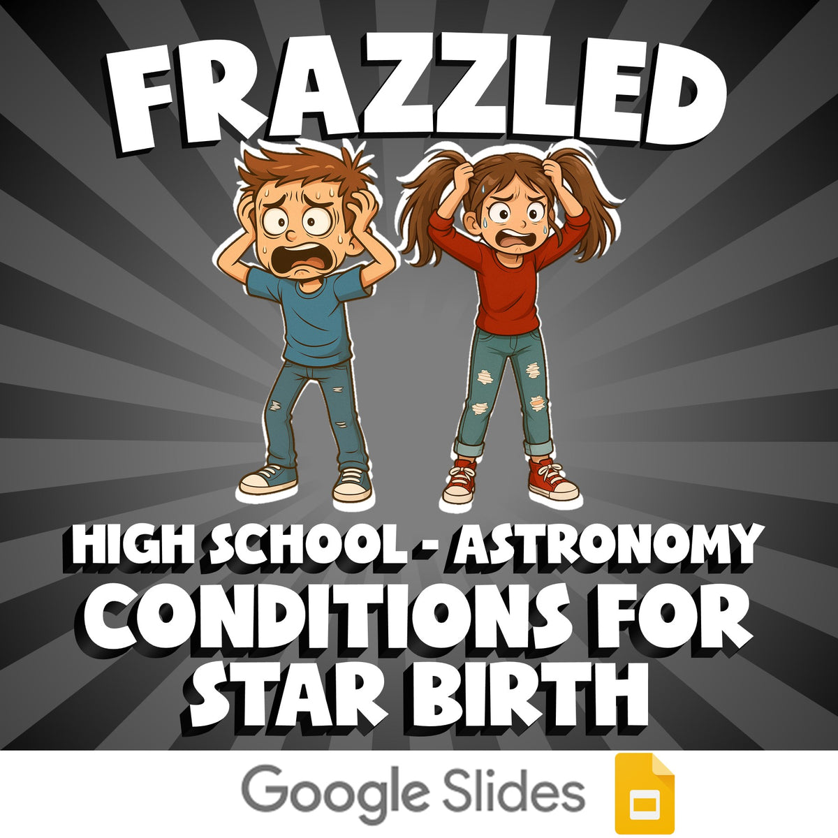 Conditions for Star Birth FRAZZLED Science Game - No Prep Astronomy Review