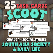 South Asia Society & Daily Life SCOOT TASK CARDS Socials Game - No Prep Grade 7