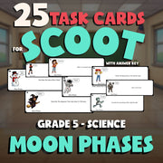 Moon Phases SCOOT TASK CARDS Science Game - No Prep Grade 5 Review Activity