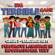 Persuasive Language in Informational Text BIG TERRIBLE GAME - Grade 3 ELA Review