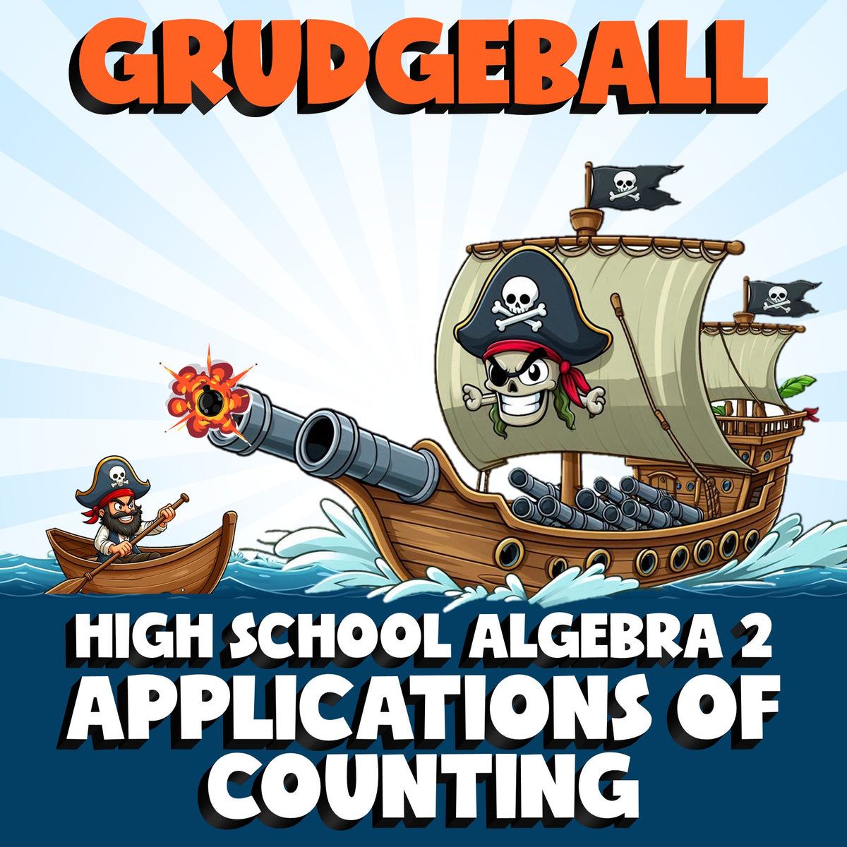 Applications of Counting GRUDGEBALL Math Game - No Prep Algebra 2 Review