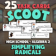 Simplifying Radicals SCOOT TASK CARDS Math Game - No Prep Algebra 2 Review