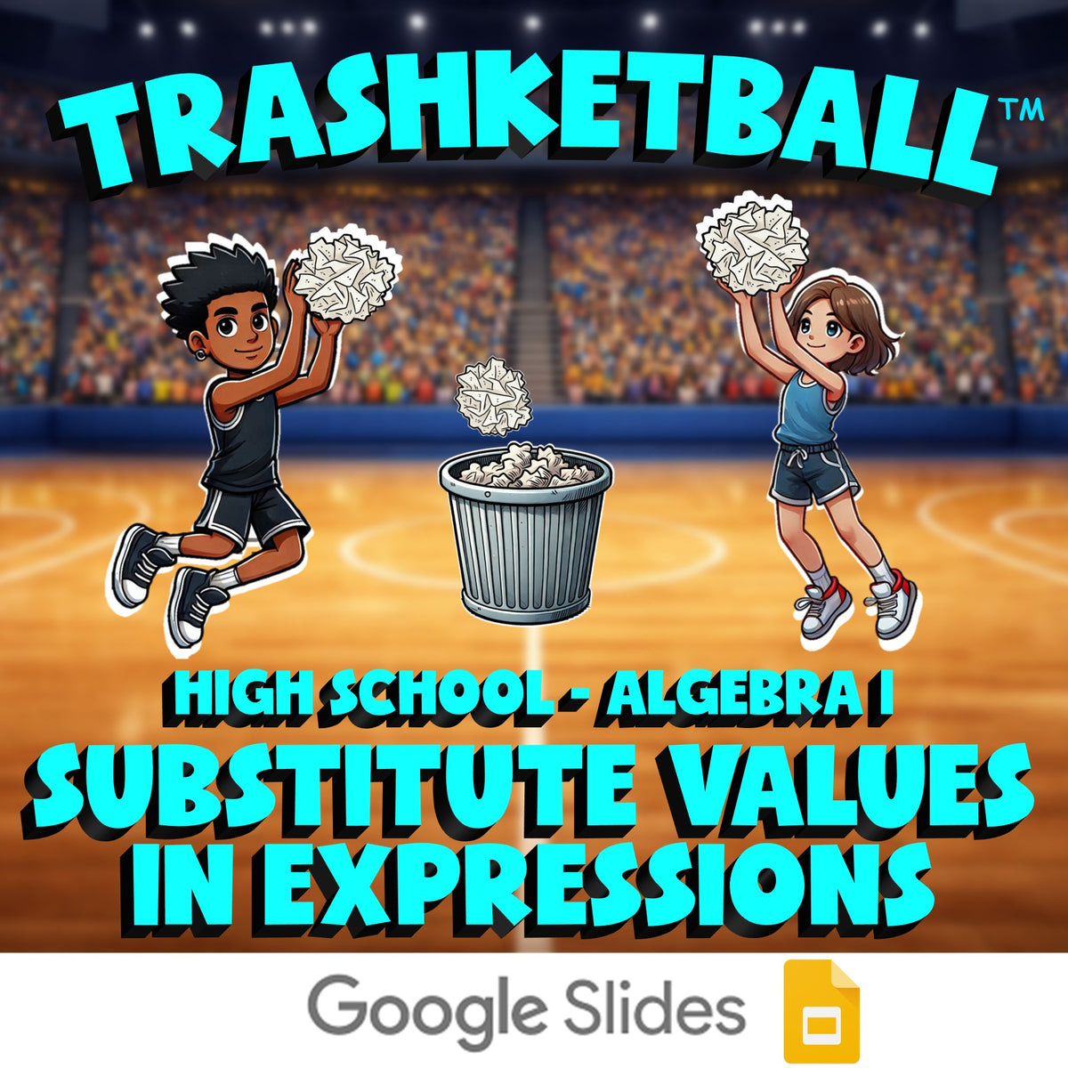Substitute Values in Expressions TRASHKETBALL Math Game - No Prep Algebra 1