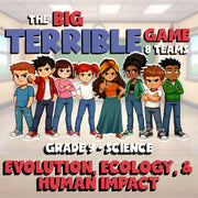 Evolution, Ecology, & Human Impact BIG TERRIBLE GAME - Grade 9 Science Review