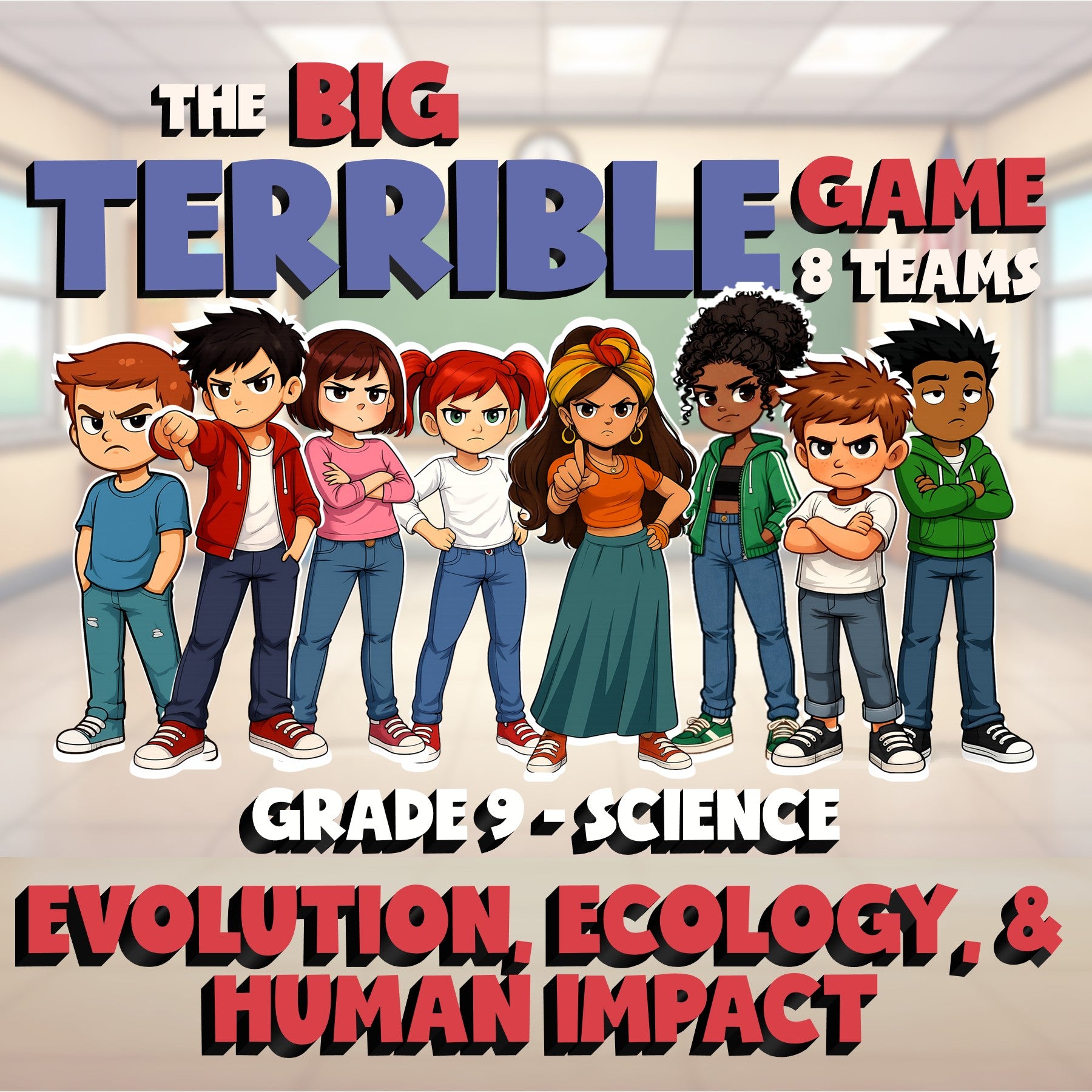 Evolution, Ecology, & Human Impact BIG TERRIBLE GAME - Grade 9 Science Review