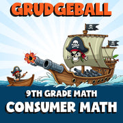 Consumer Math GRUDGEBALL Math Game - No Prep Grade 9 Review Activity