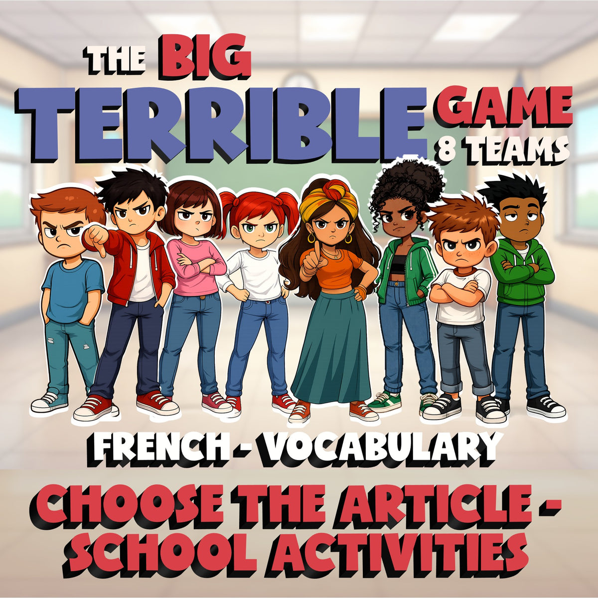 Choose The Article - School Activities BIG TERRIBLE GAME - French Exercise