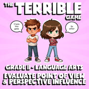 Evaluate Point of View & Perspective Influence THE TERRIBLE GAME - Grade 11 ELA