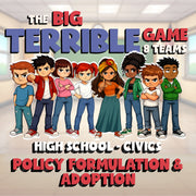 Policy Formulation & Adoption BIG TERRIBLE GAME - No Prep Civics Review Activity
