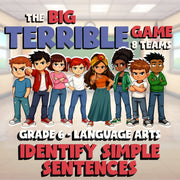 Identify Simple Sentences BIG TERRIBLE GAME - No Prep Grade 6 ELA Review
