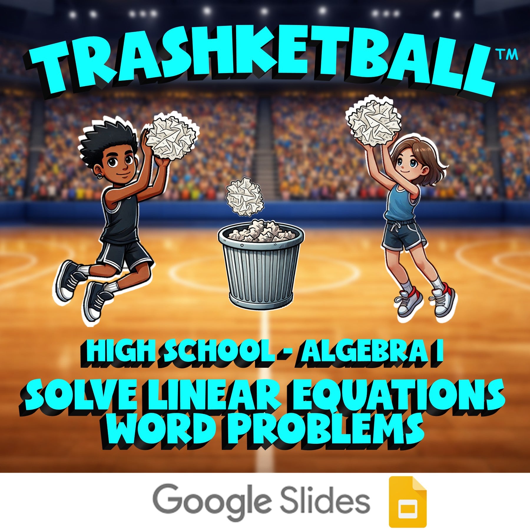 Solve Linear Equations Word Problems TRASHKETBALL Math Game - No Prep Algebra 1