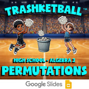 Permutations TRASHKETBALL Math Game - No Prep Algebra 2 Review Activity