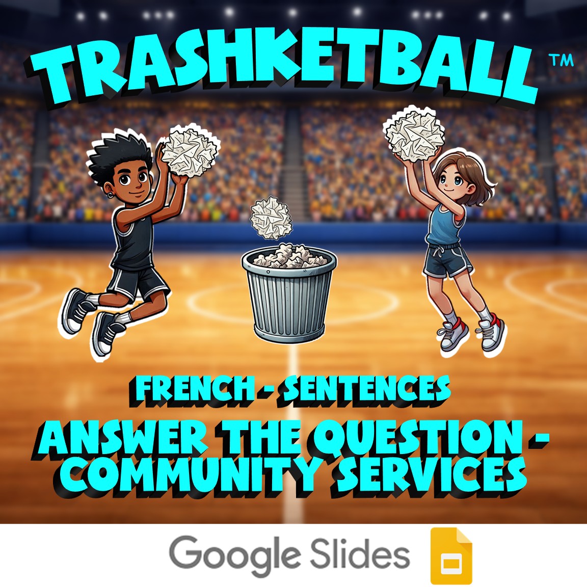 Answer the Question - Community Services TRASHKETBALL French Game - No Prep