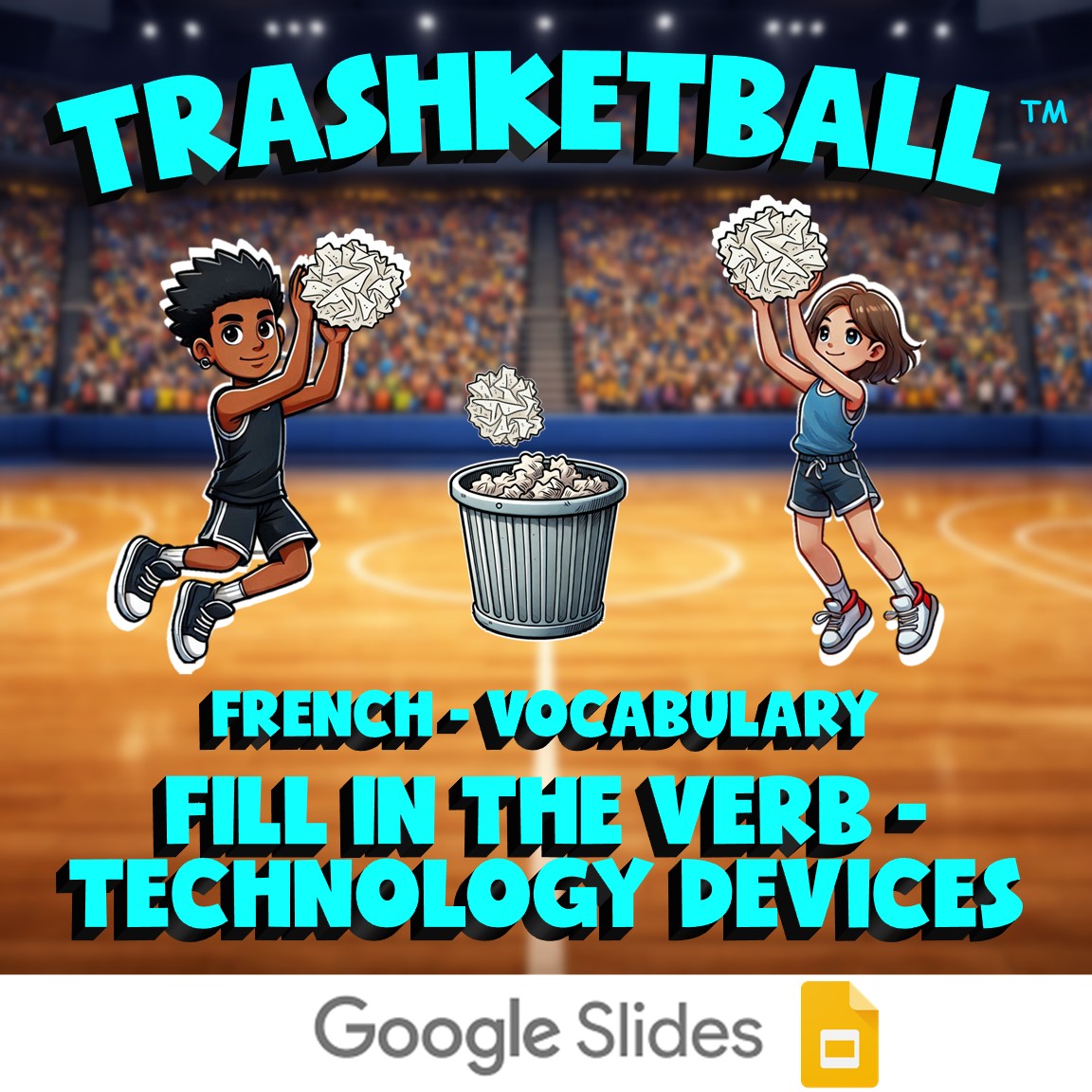 Fill In The Verb - Technology Devices TRASHKETBALL French Game - No Prep