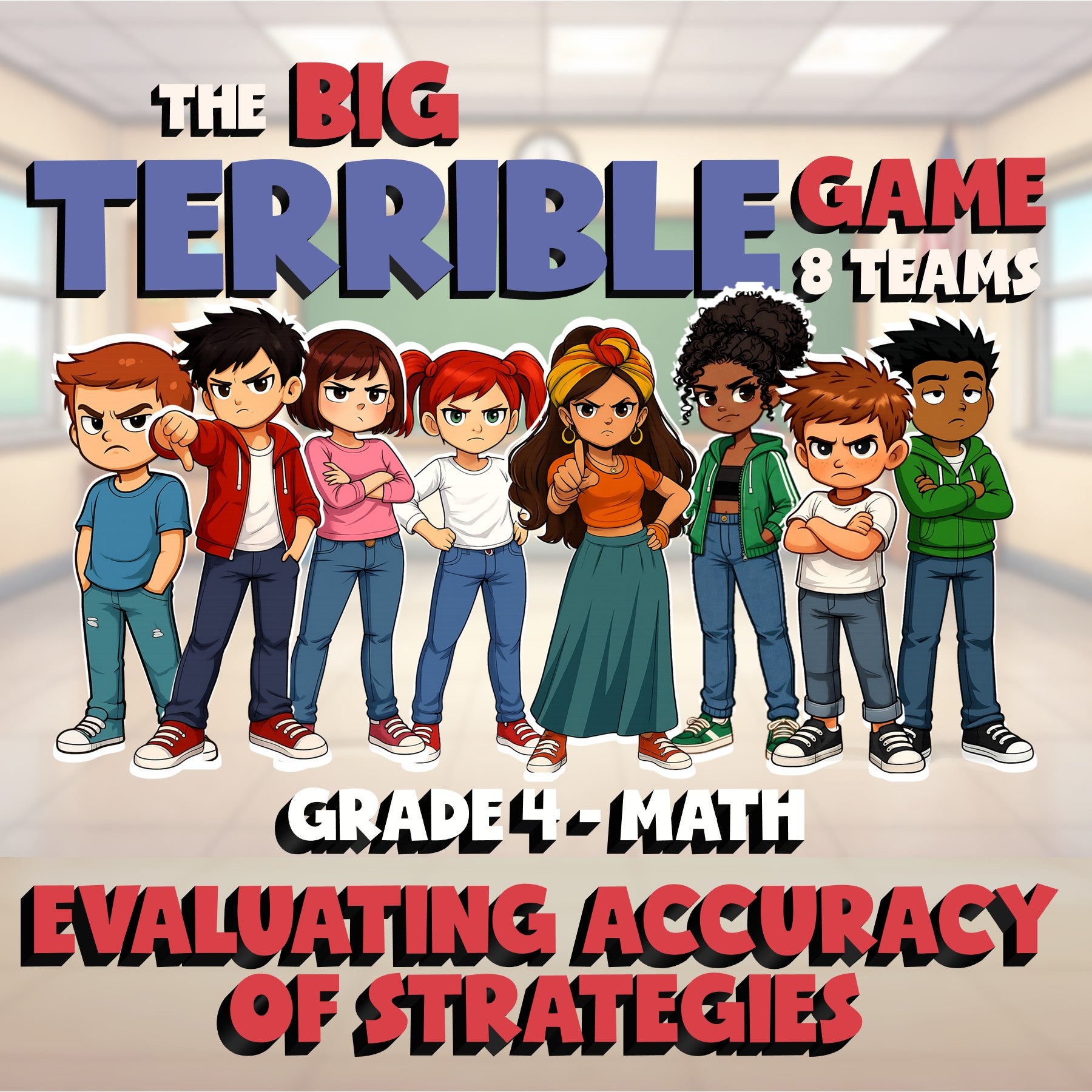 Evaluating Accuracy of Strategies BIG TERRIBLE GAME - Grade 4 Math Review