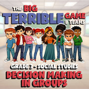 Decision Making in Groups BIG TERRIBLE GAME - No Prep Grade 3 Socials Review