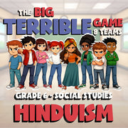 Hinduism BIG TERRIBLE GAME - No Prep Grade 6 Socials Review Activity