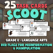 Red Flags for Misinformation & Manipulation SCOOT TASK CARDS ELA Game - Grade 11