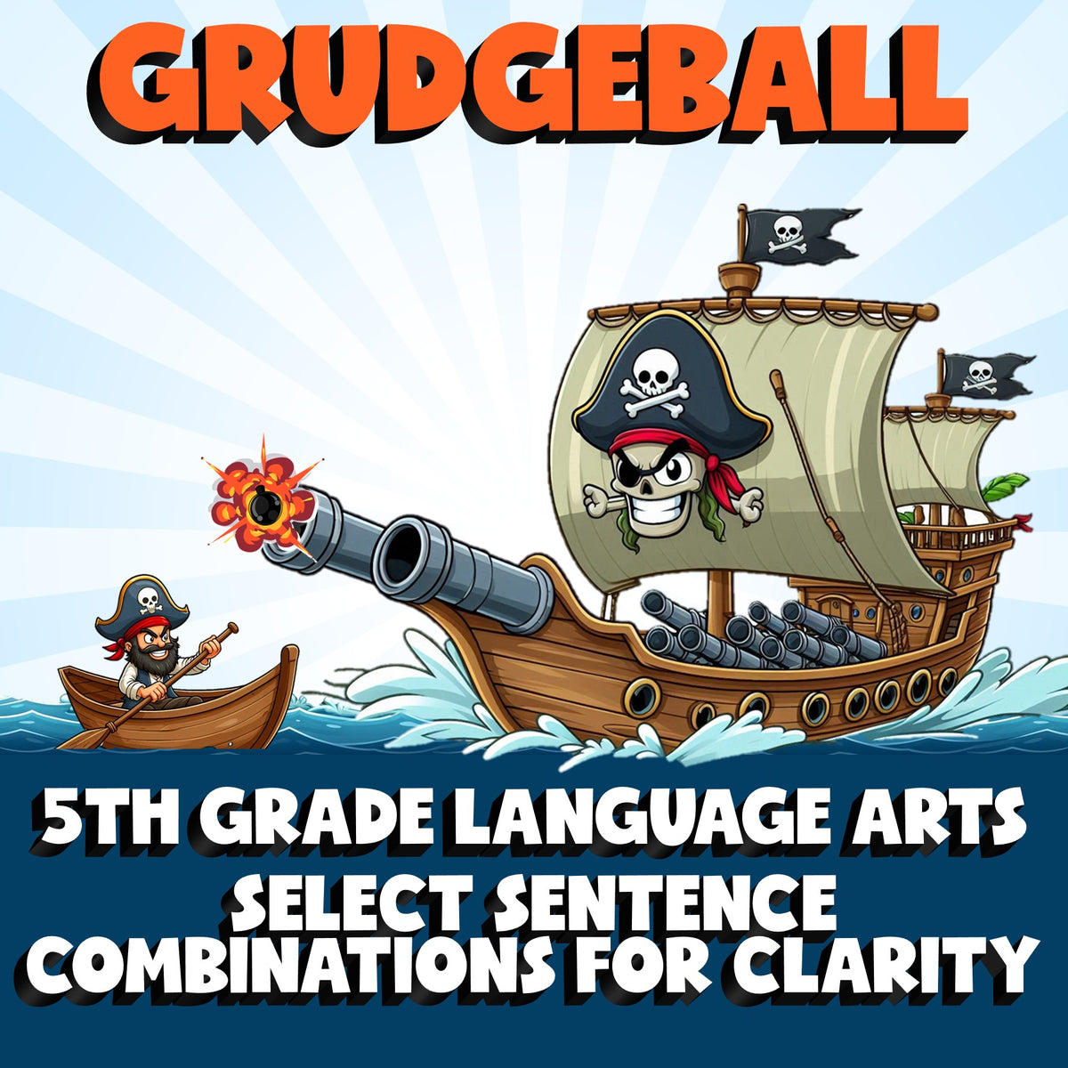 Select Sentence Combinations for Clarity GRUDGEBALL ELA Game - No Prep Grade 5