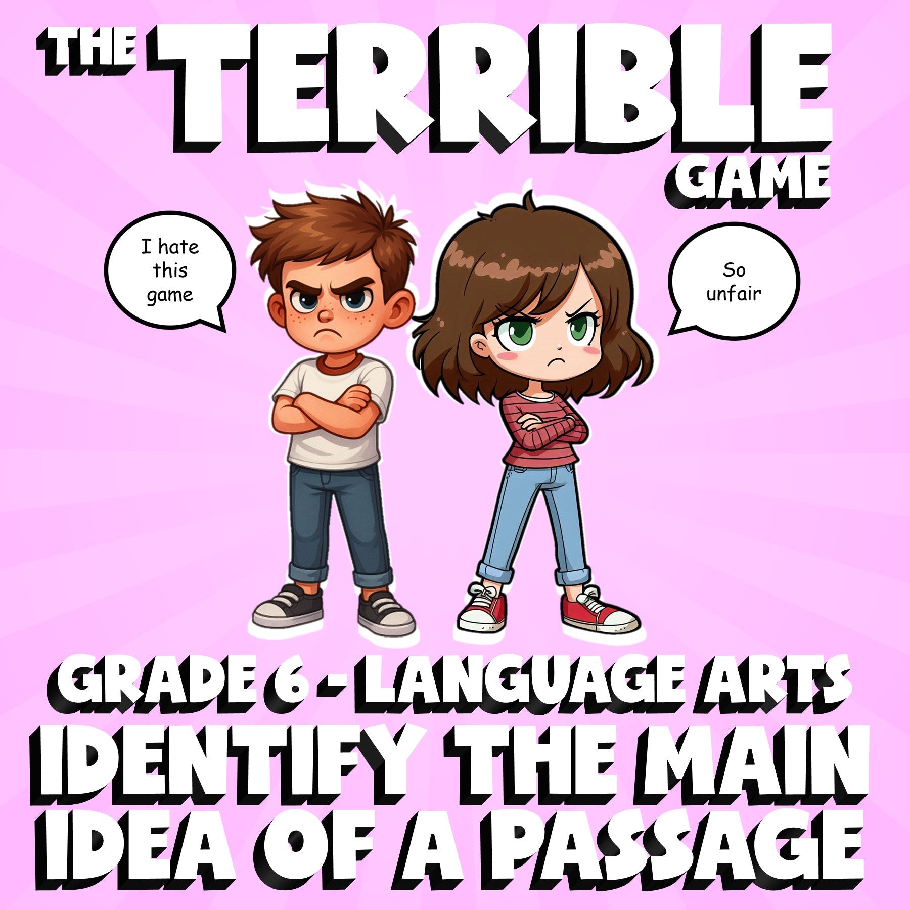 Identify the Main Idea of a Passage THE TERRIBLE GAME - Grade 6 ELA Review