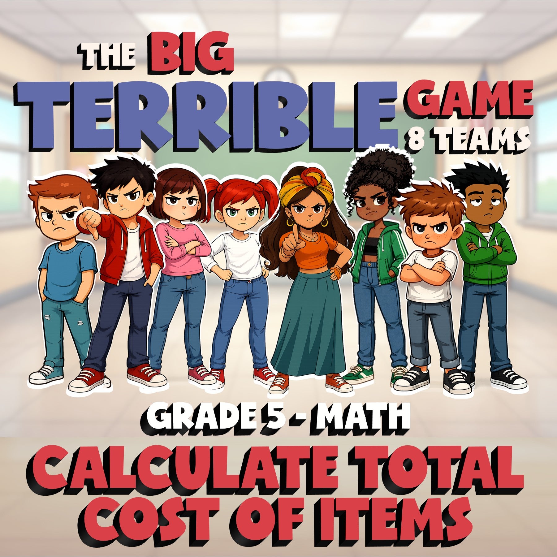 Calculate Total Cost of Items BIG TERRIBLE GAME - No Prep Grade 5 Math Review