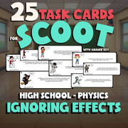 Ignoring Effects SCOOT TASK CARDS Science Game - No Prep Physics Review Activity