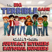 Subtract Integers Rational Numbers BIG TERRIBLE GAME - Grade 7 Math Review