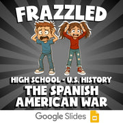 The Spanish American War FRAZZLED U.S. History Game - No Prep Review Activity