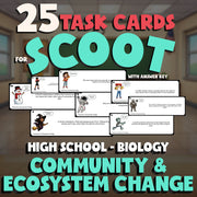 Community & Ecosystem Change SCOOT TASK CARDS Science Game - No Prep Biology