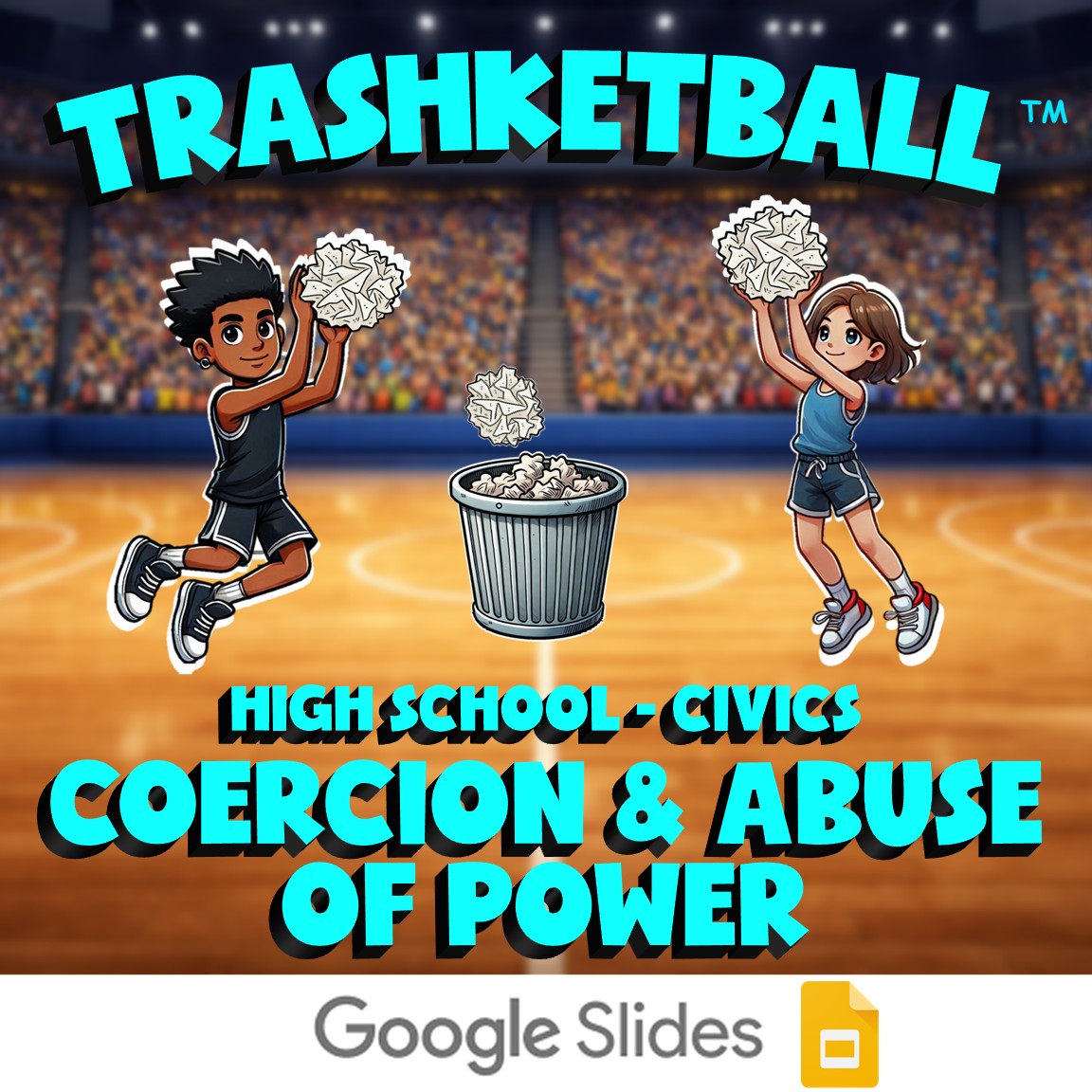 Coercion & Abuse of Power TRASHKETBALL Civics Game - No Prep Review Activity