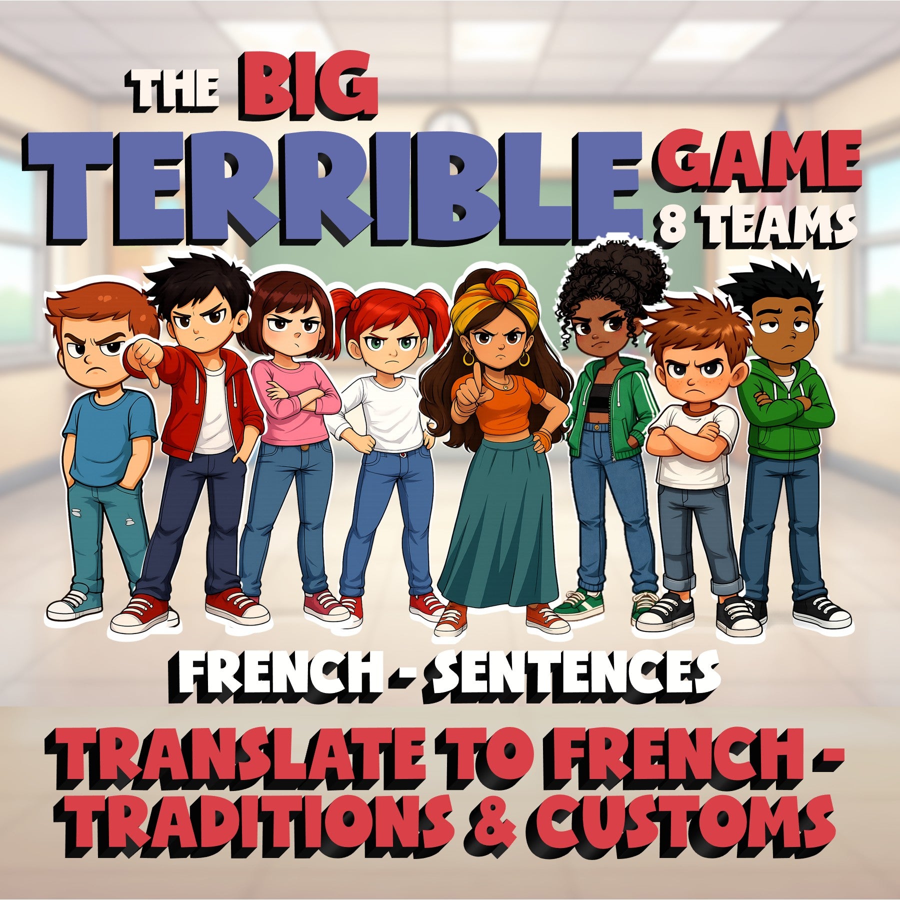 Translate to French - Traditions & Customs BIG TERRIBLE GAME - French Exercise