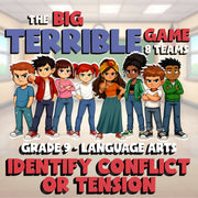 Identify Conflict or Tension BIG TERRIBLE GAME - No Prep Grade 9 ELA Review