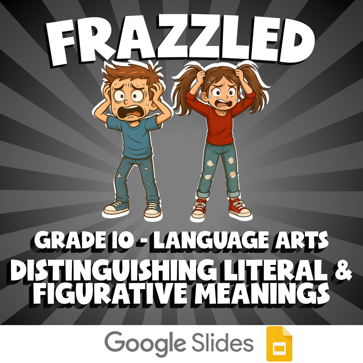 Distinguishing Literal & Figurative Meanings FRAZZLED ELA Game - Grade 10