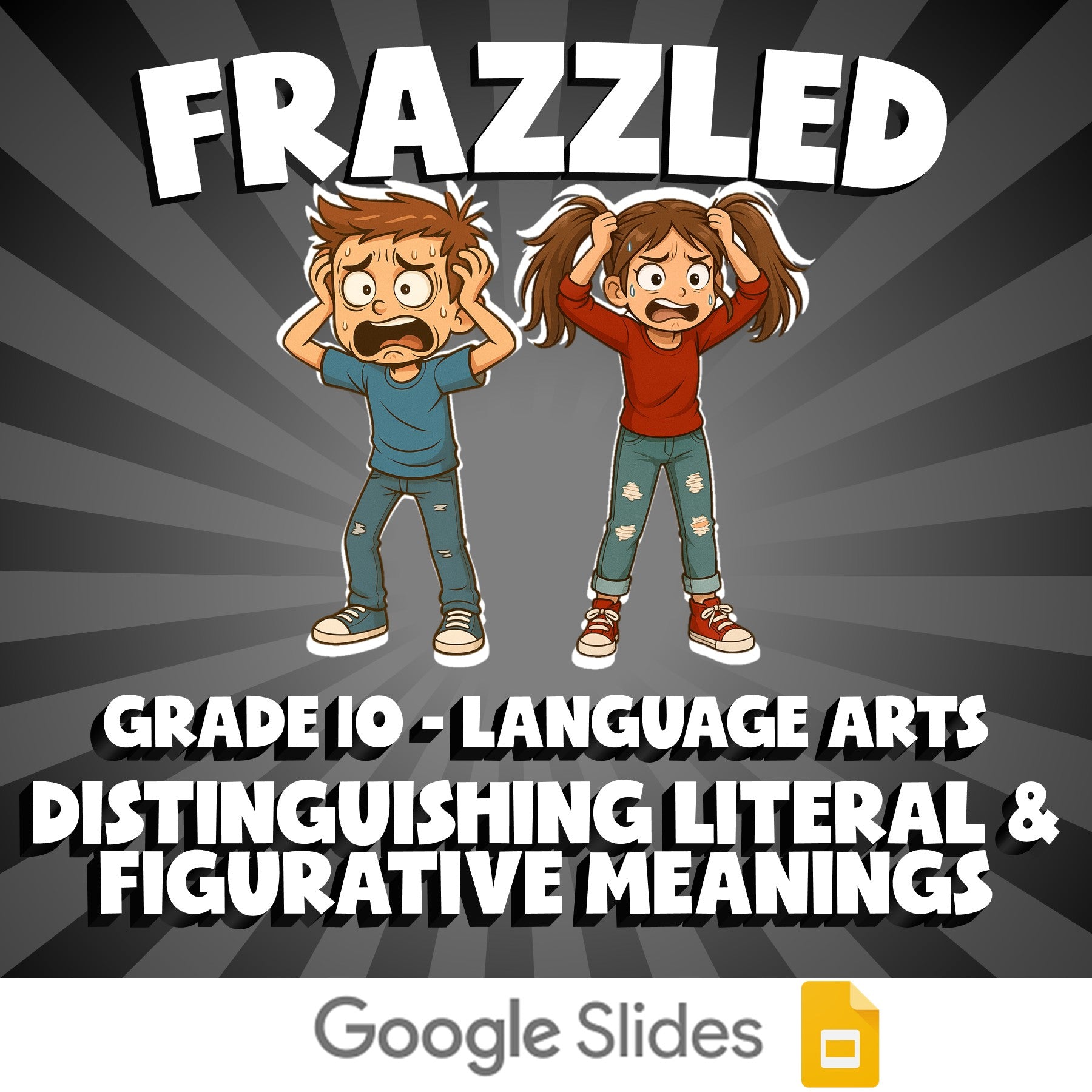 Distinguishing Literal & Figurative Meanings FRAZZLED ELA Game - Grade 10