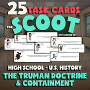 The Truman Doctrine & Containment SCOOT TASK CARDS U.S. History Game - No Prep