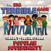 Popular Sovereignty BIG TERRIBLE GAME - No Prep Grade 5 Socials Review Activity