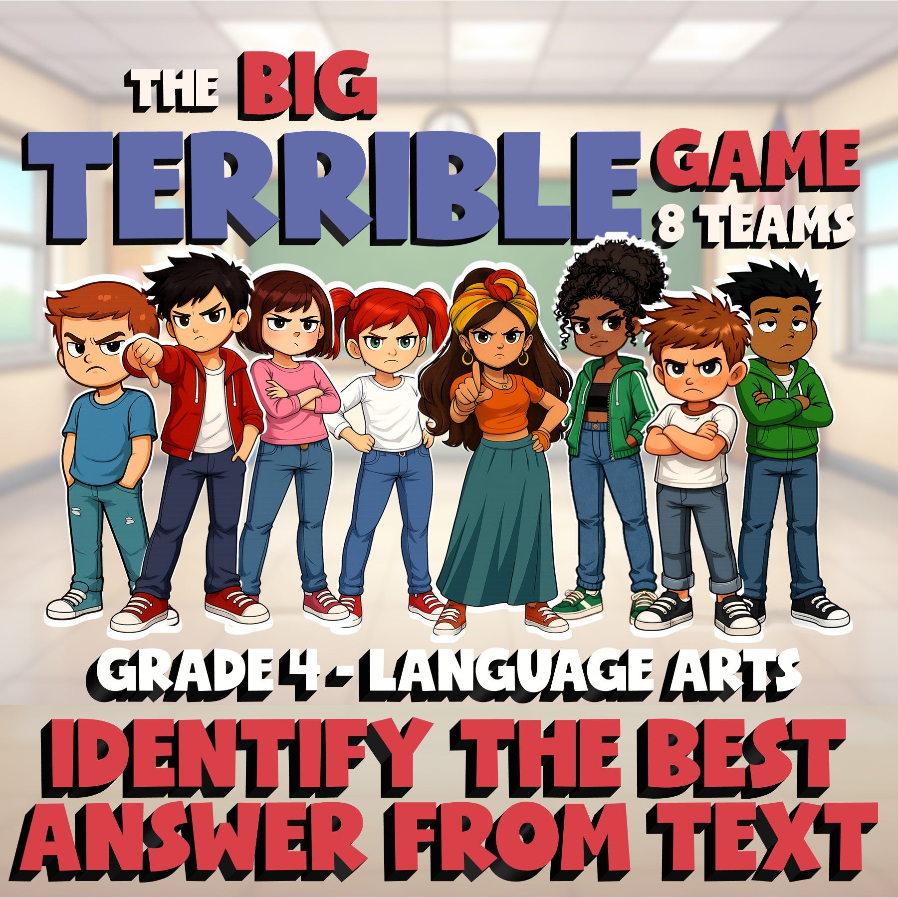 Identify the Best Answer from Text BIG TERRIBLE GAME - Grade 4 ELA Review