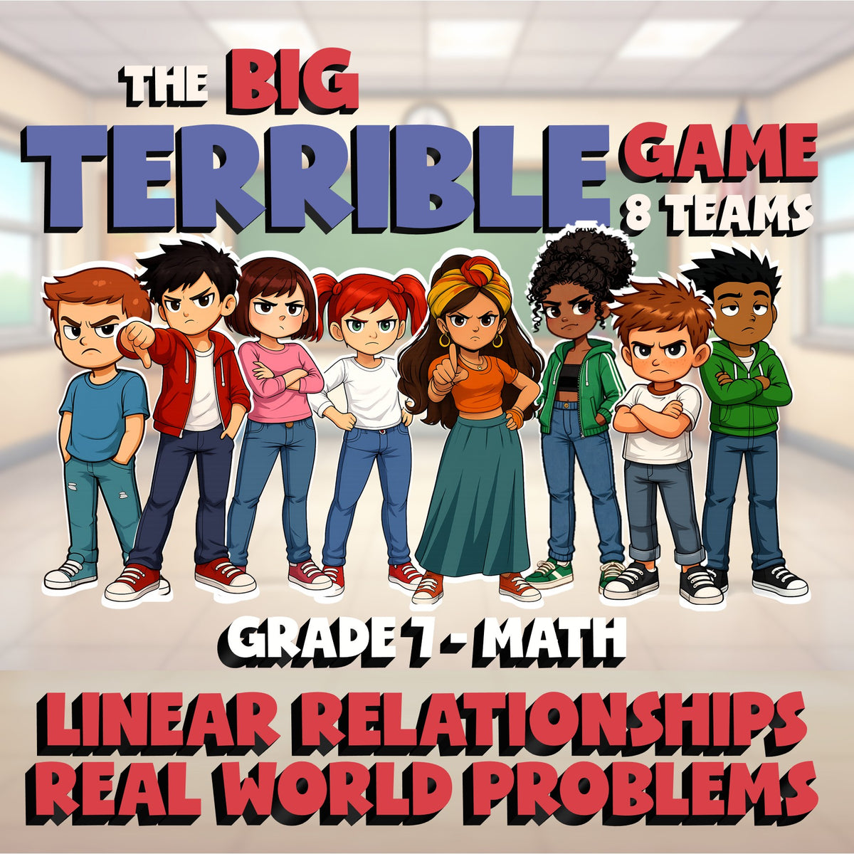 Linear Relationships Real World Problems BIG TERRIBLE GAME - Grade 7 Math Review