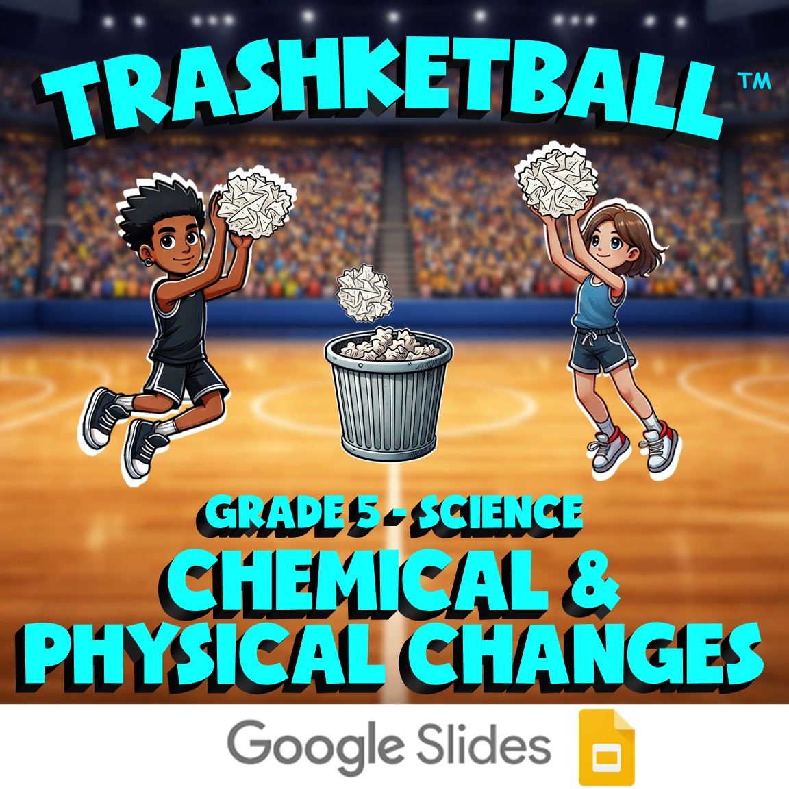 Chemical & Physical Changes TRASHKETBALL Science Game - No Prep Grade 5 Review